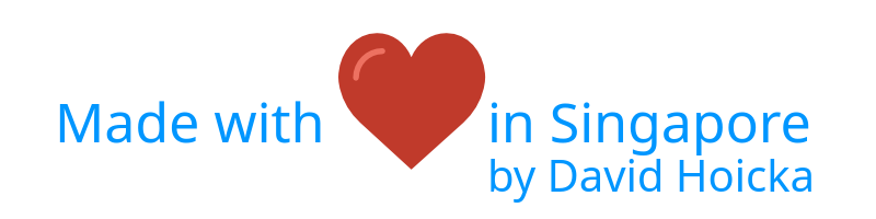 Made with Love in Singapore by David Hoicka